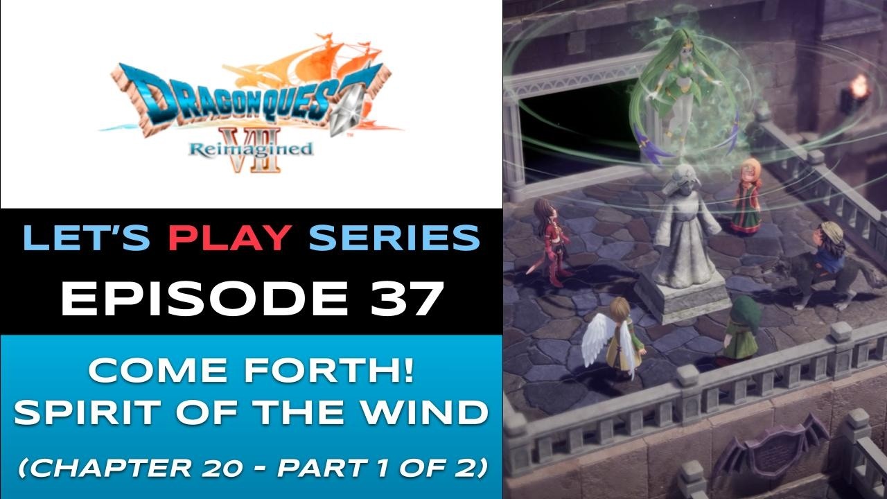 Dragon Quest VII Reimagined (PS5) - Episode 37/42 - Let’s Play Series - Full Gameplay