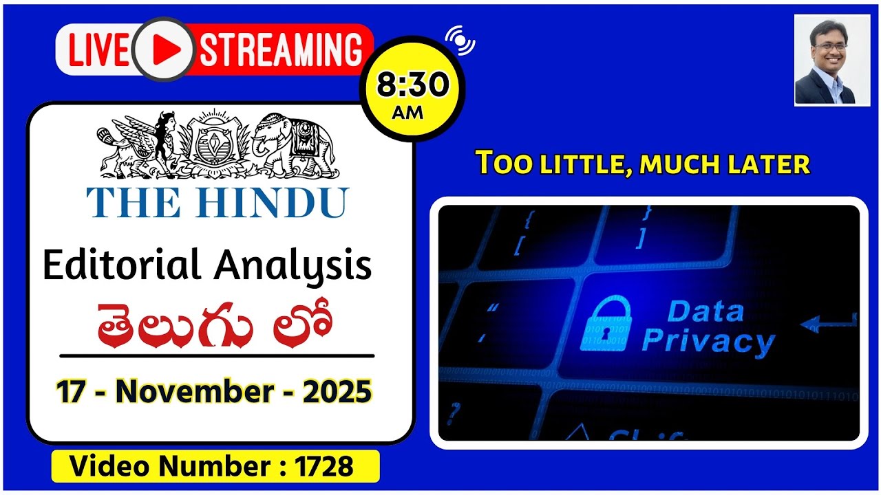 The Hindu Editorial Analysis in Telugu by Suresh Sir | 17th November 2025 | Too little, much later