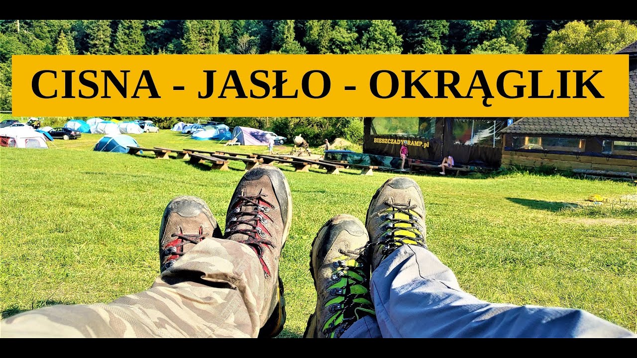 BIESZCZADY – Cisna – Jasło – Okrąglik - 2021