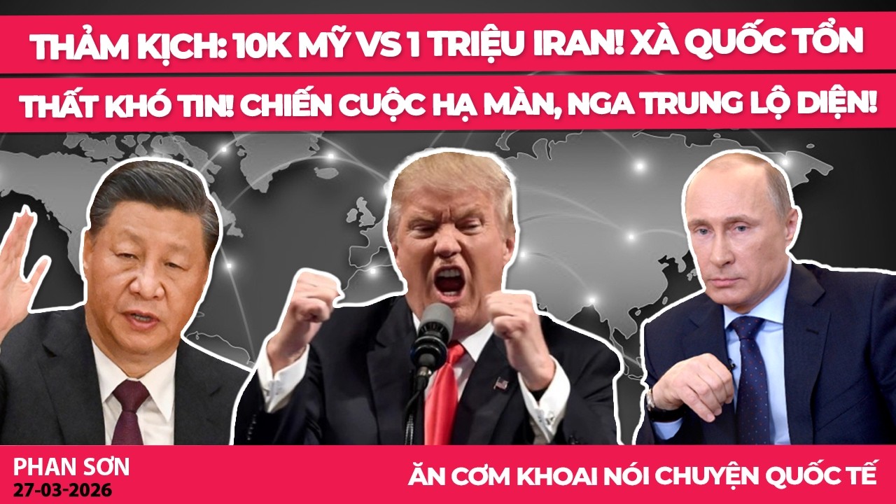 Thảm kịch: 10k Mỹ vs 1 triệu Iran! X&agrave; Quốc tổn thất kh&oacute; tin! Chiến cuộc hạ m&agrave;n, Nga Trung lộ diện!