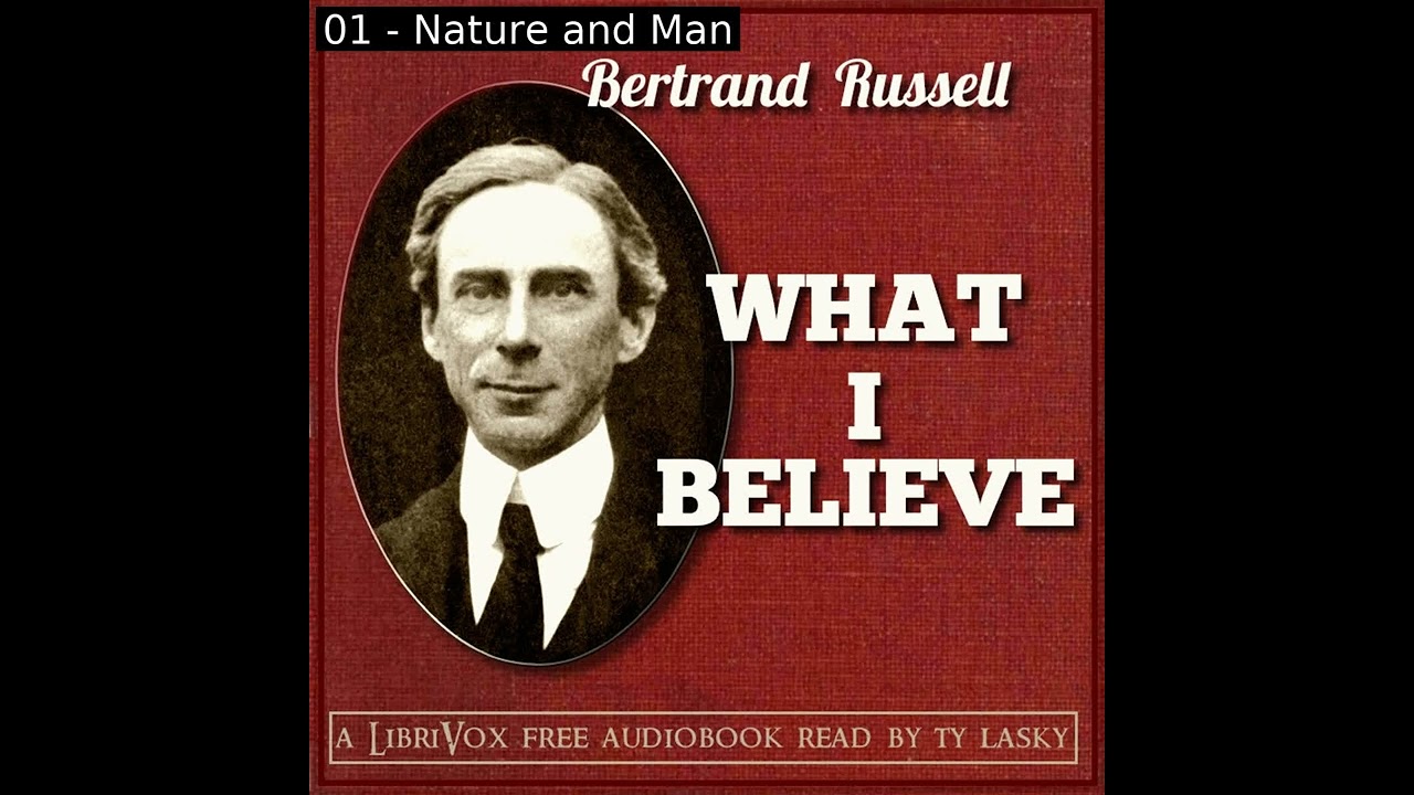What I Believe by Bertrand Russell read by Ty Lasky | Full Audio Book