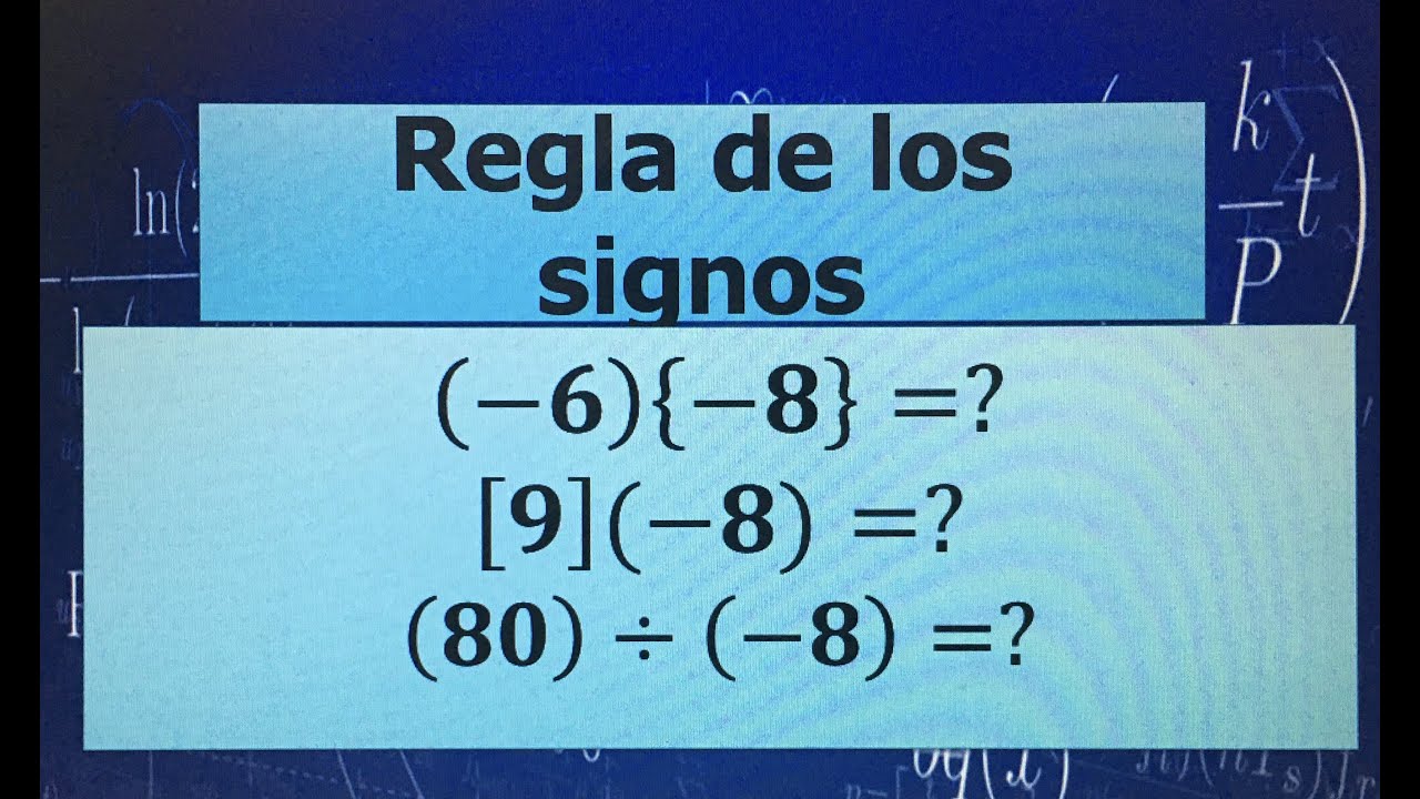 REGLA DE LOS SIGNOS (EN MULTIPLICACION Y DIVISION)