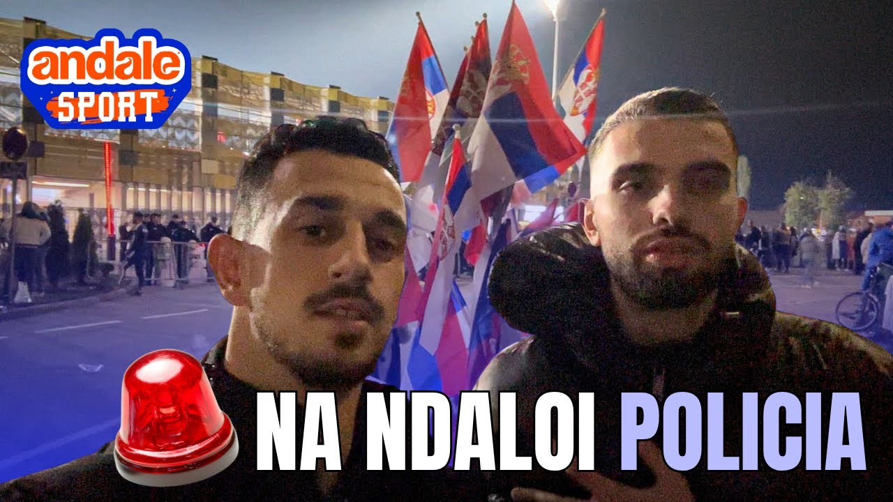 Aventurë e çmendur! Shkuam në Serbi për Kombëtaren! | ANDALE SPORT
