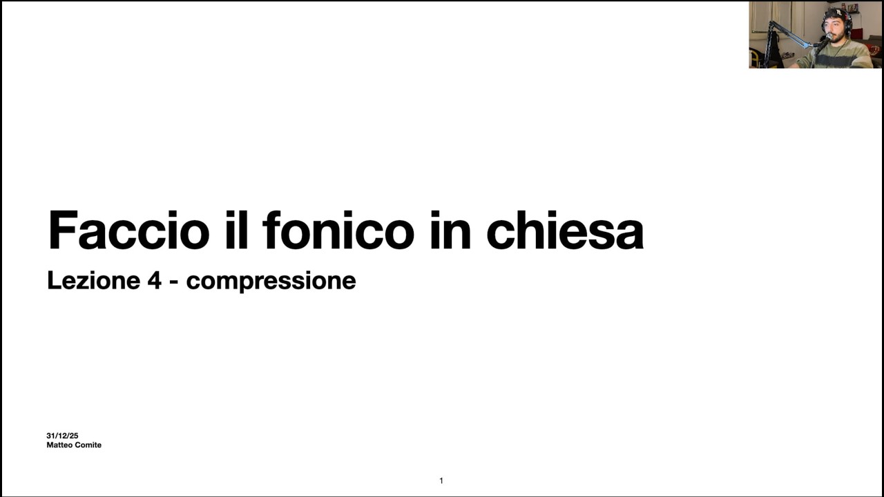 FACCIO il FONICO in CHIESA - 4 - Compressione