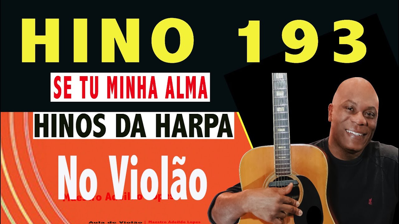 🎸HINO 193 DA HARPA! Como Tocar no violão?_ APRENDA NO PASSO A PASSO _ AULA DE VIOLÃO ( SIMPLIFICADA)