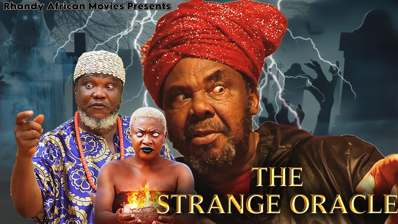 THE STRANGE ORACLE ; PETE EDOCHIE, UGEZU J. UGEZU, JIBOLA DABO - 2026 Upload Nigerian Movie
