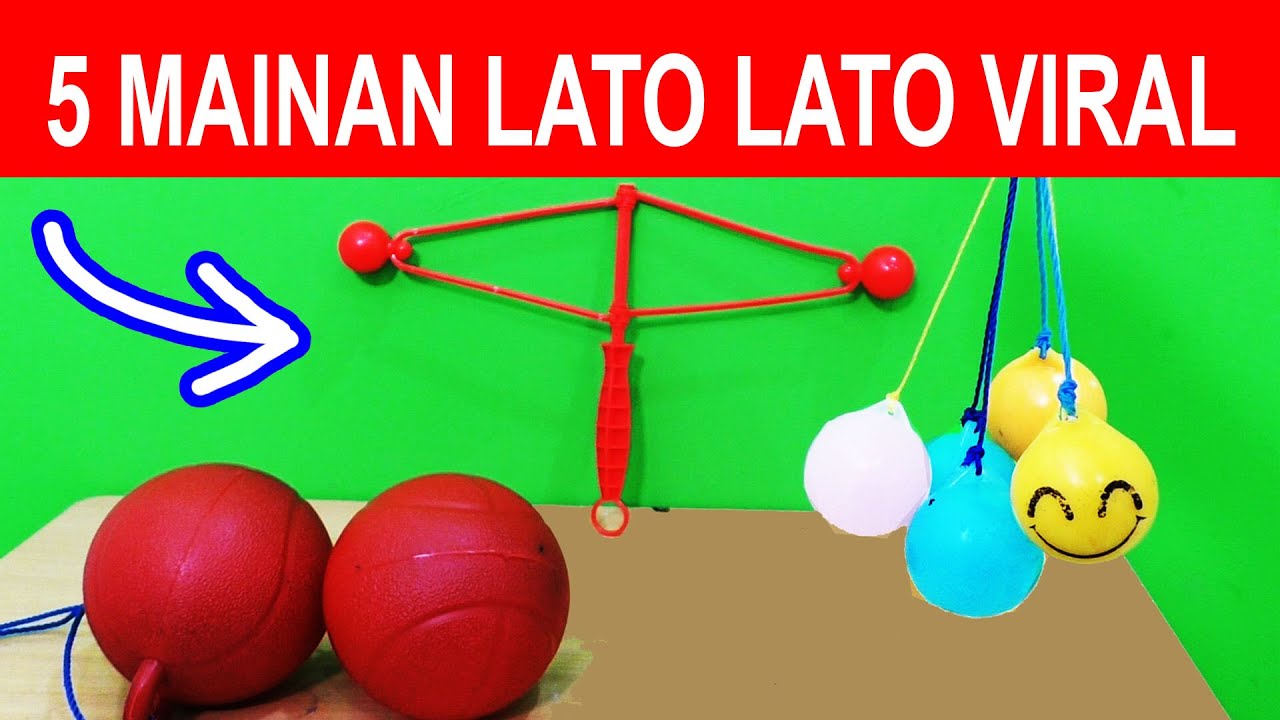 5 MAINAN LATO LATO VIRAL UNIK