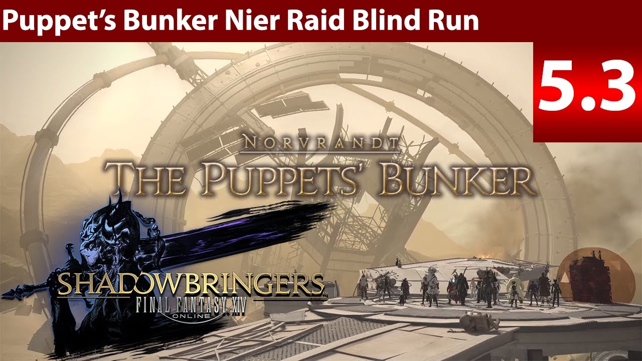 [Lyra] FFXIV Shadowbringers: The Puppet's Bunker (Nier Raid 2 WAR Blind Run / Reaction)