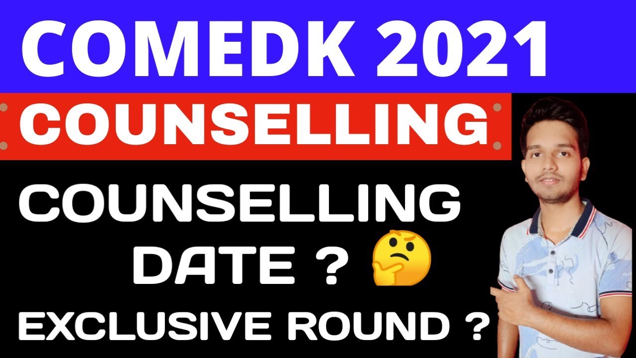 Comedk 2021 Counselling Date ? | Exclusive Round ? #comedk