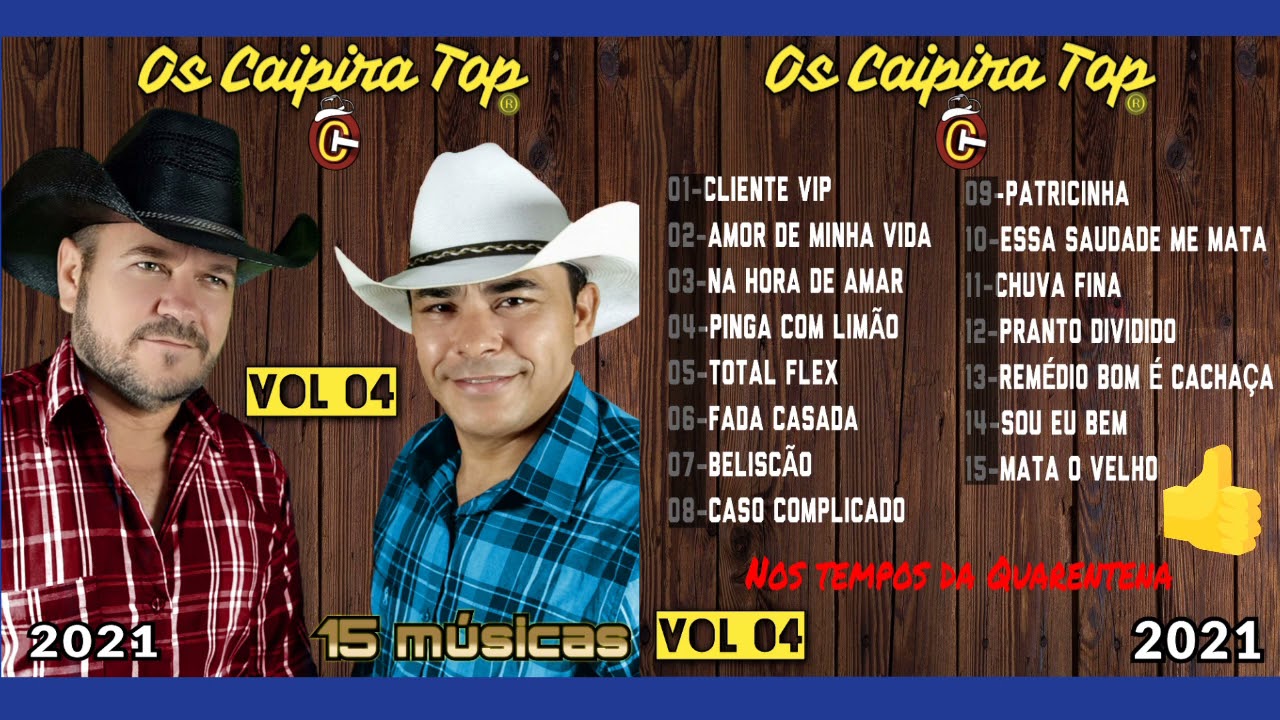 CD COMPLETO (VOL 04) OS CAIPIRA TOP - Lançamento (2021)