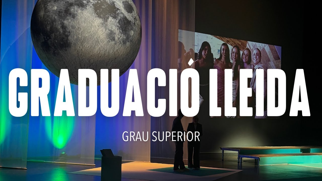 GRADUACIONS LLEIDA GRAU SUPERIOR 2025