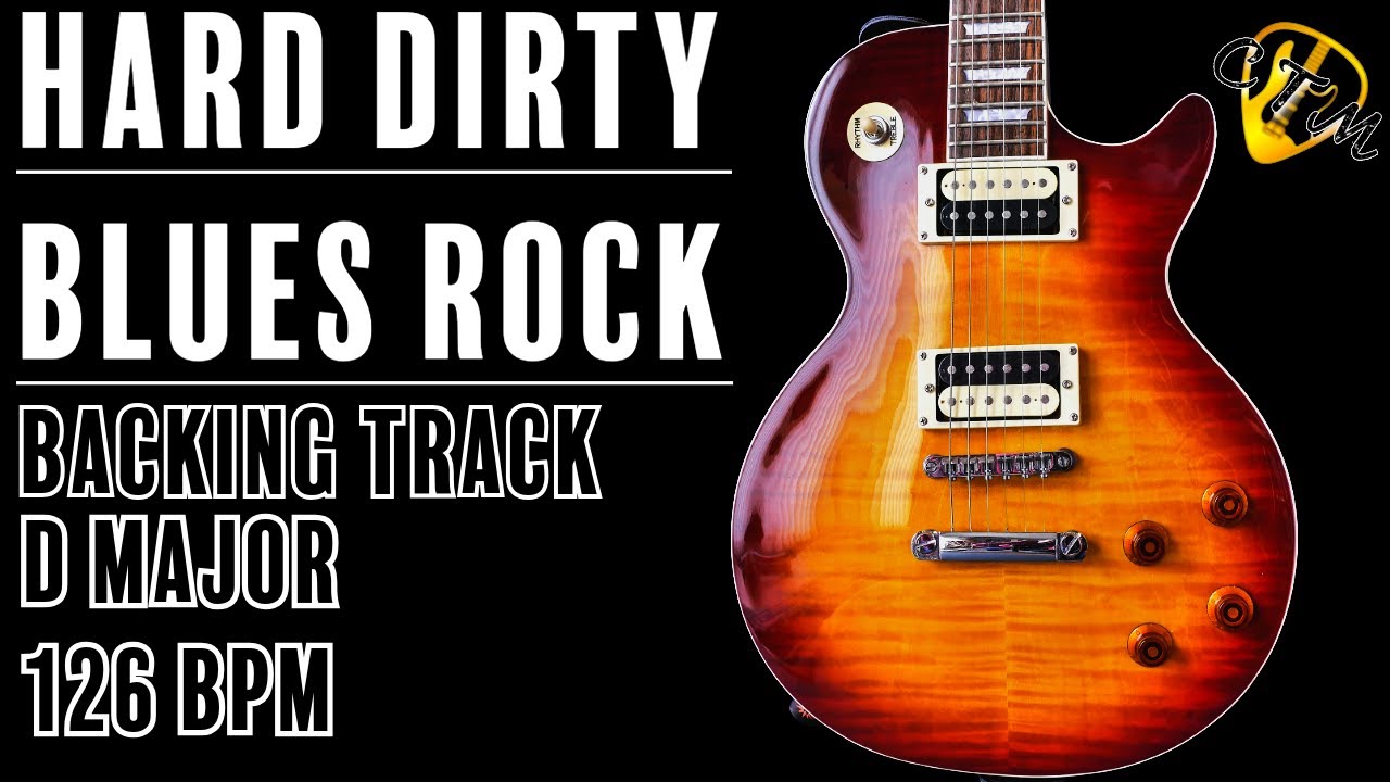 Hard(Dirty)Blues Rock Guitar Backing Track in D (126 bpm)