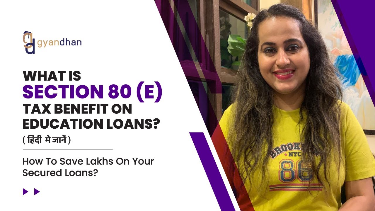 Abroad Education Loan Income Tax Exemption - Section 80 E (Hindi) | How To Save Lakhs On Your Loans?