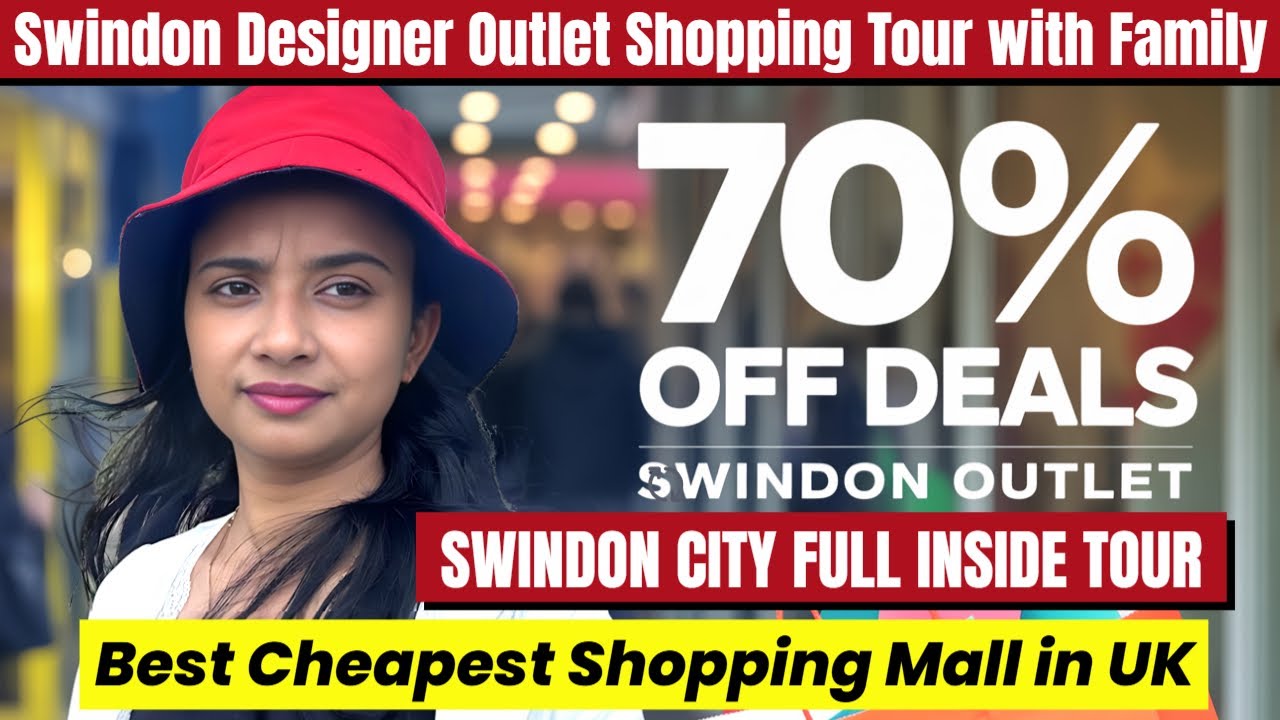Swindon Outlet Full Tour 🛒 | UK Shopping at 70% Discount
