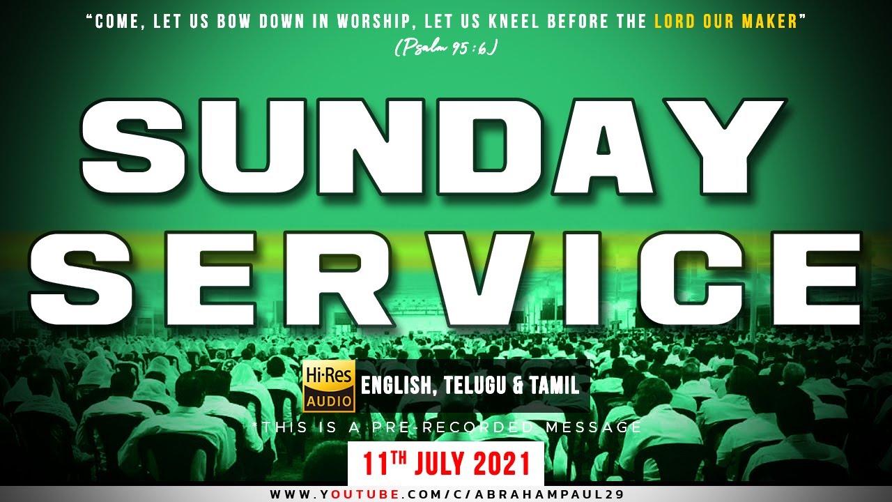 🔴LIVE TPM SUNDAY SERVICE, 11th JULY 2021 | ENGLISH, TELUGU & TAMIL |  POWERFUL MESSAGE & WORSHIP