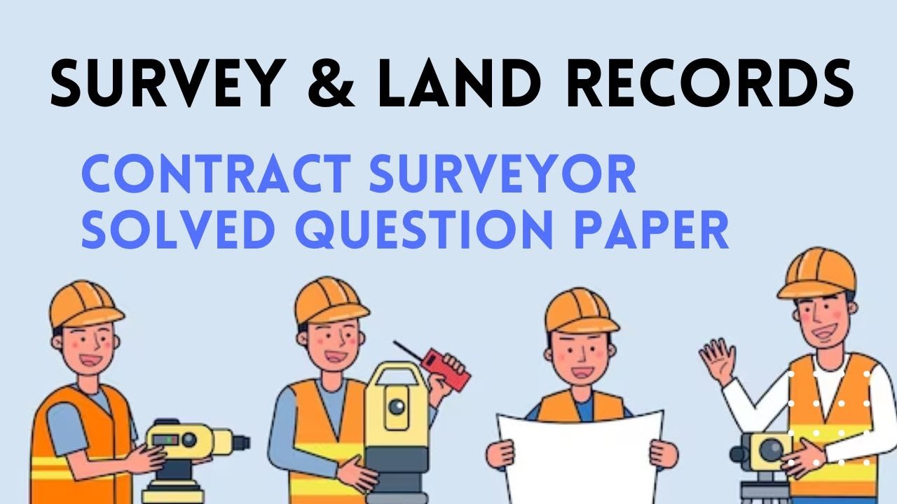 SURVEY & LAND RECORDS SURVEYOR SOLVED QUESTION PAPER