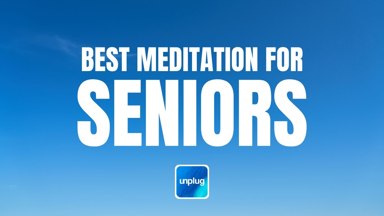 Best Meditation for Seniors | 10 Minutes | Unplug Meditation