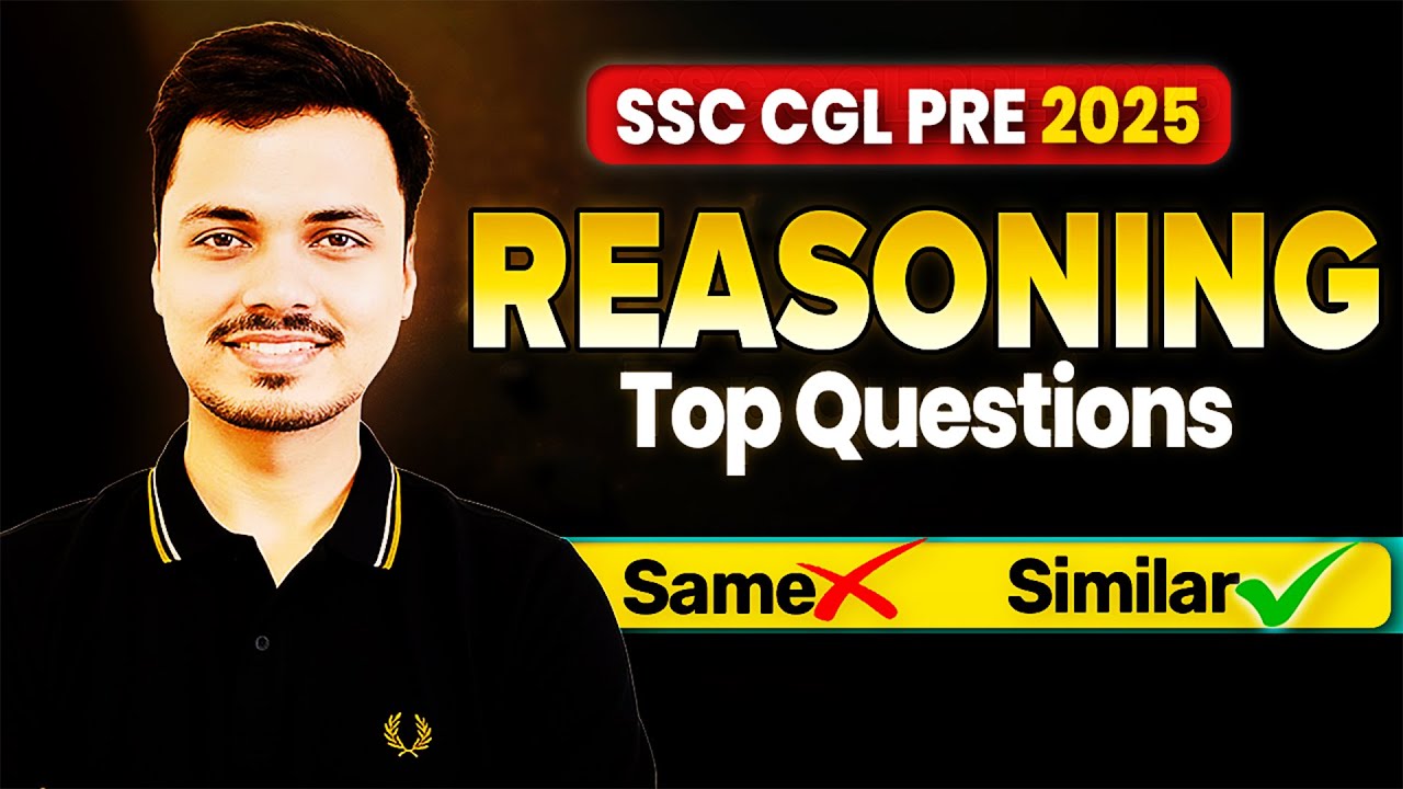 Top SSC CGL Reasoning Questions 2025 | Fast Solving Tricks for Mains | Smart Methods to Save Time