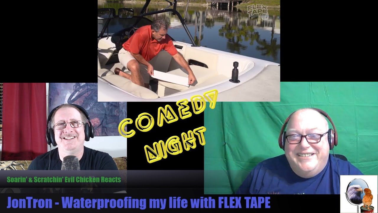 Soarin' & Scratchin' React to Comedy - JonTron - Waterproofing my Life with FLEX TAPE - Very Funny