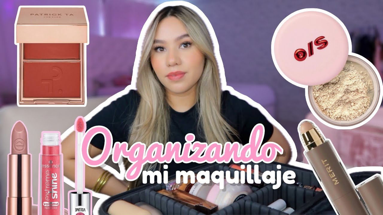 Organizando mi maquillaje 💄✨