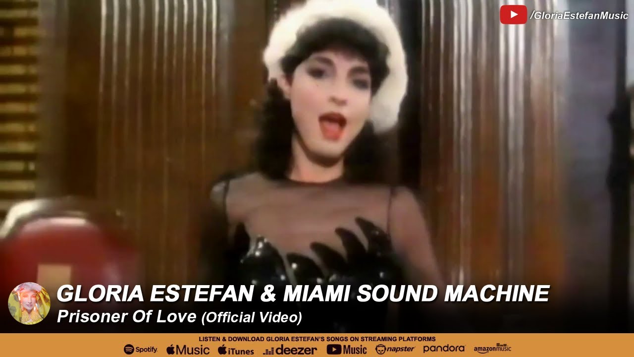 Gloria Estefan & Miami Sound Machine • Prisoner Of Love (Official Video)