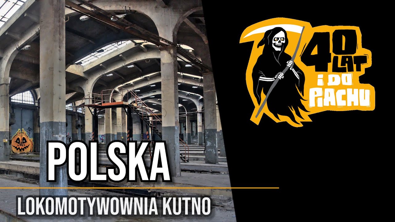 The Polska #22 - Lokomotywownia Kutno