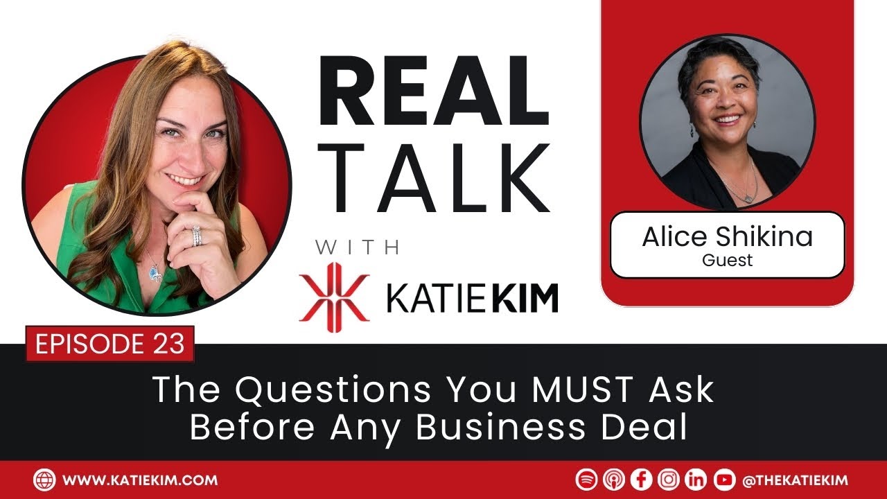 EP 23: The Questions You MUST Ask Before Any Business Deal