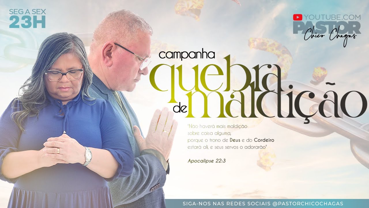 29º Dia Campanha Quebra de Maldições - E não haverá na cidade Mais Maldição Apocalipse 22:03