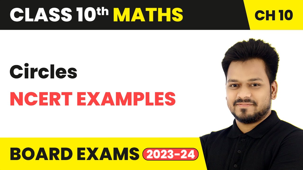 Circles - NCERT Examples | Class 10 Maths Chapter 10