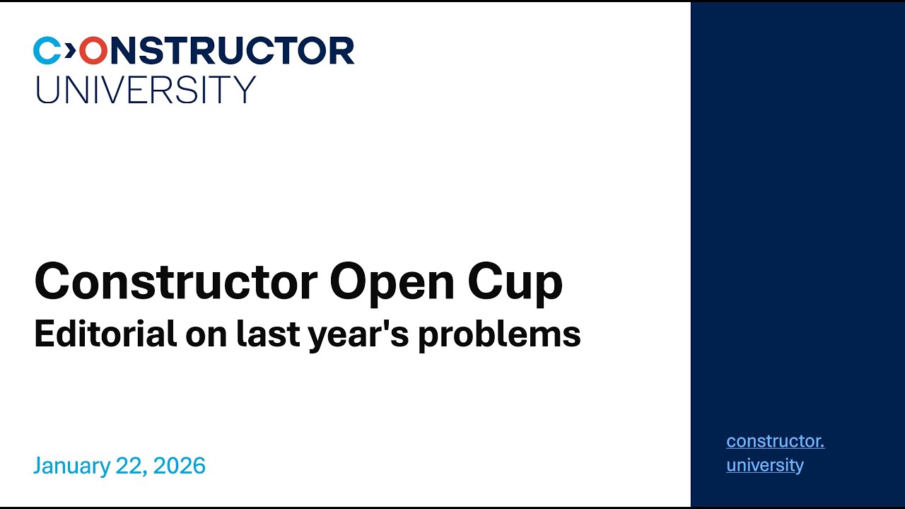 Constructor Open Cup 2026: Editorial of last year's problems