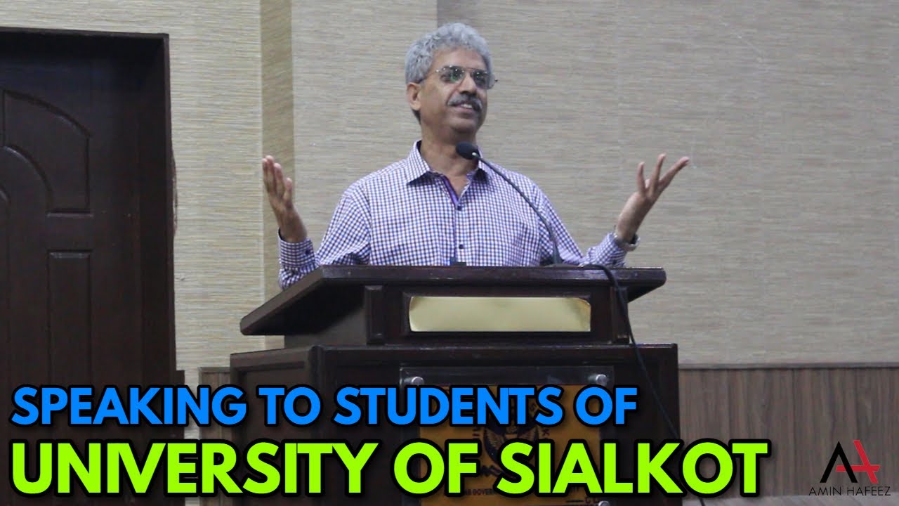 A talk with the students of University of Sialkot | Amin Hafeez