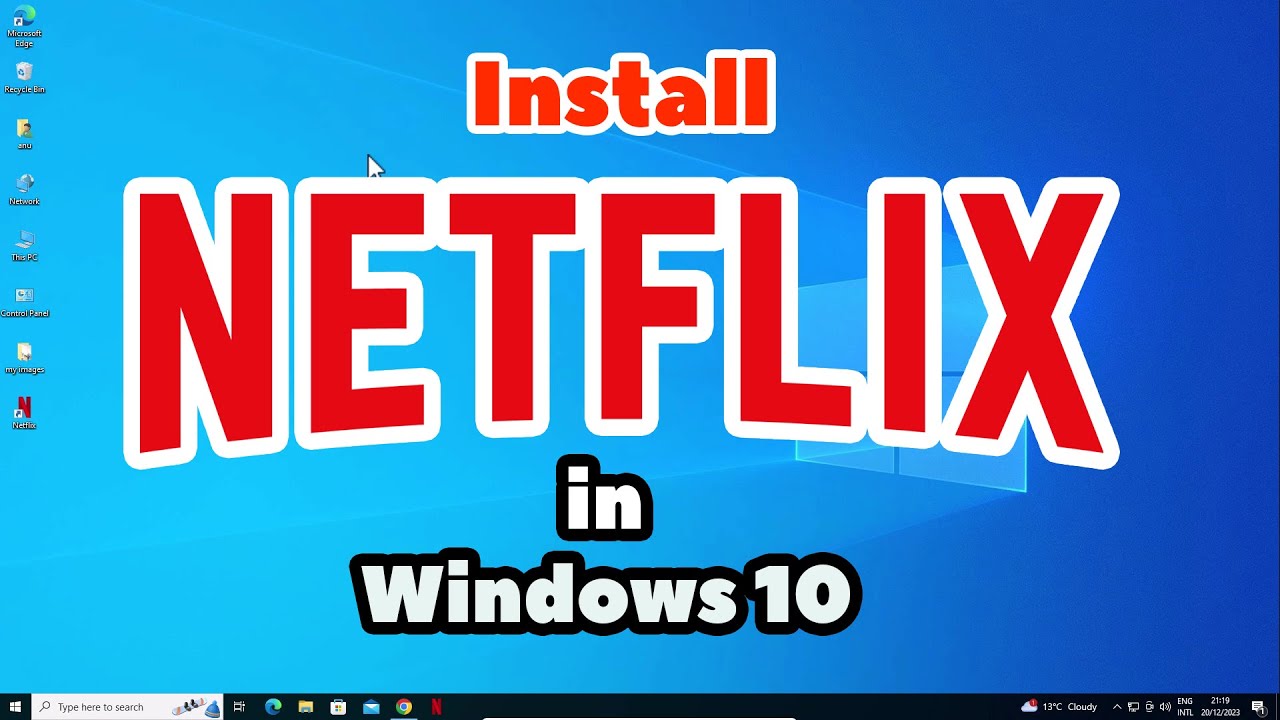 How to Download & Install Netflix App in Windows 10 PC or Laptop
