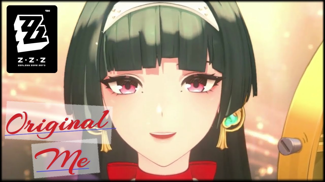 Original Me By Astra Yao | Zenless Zone Zero MV
