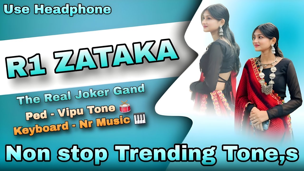 R1 zataka 💫 new tone's & new timli 🥁🎹 non stop Trending music 🎶 lucky singer 🎤