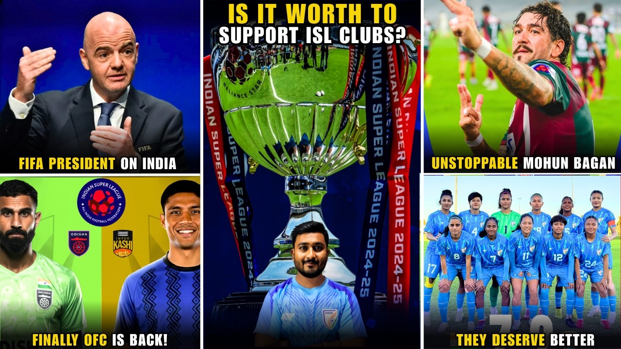 Is it worth to support ISL Clubs?|Unstoppable Mohun Bagan|OFC vs Inter Kashi|FIFA President on India