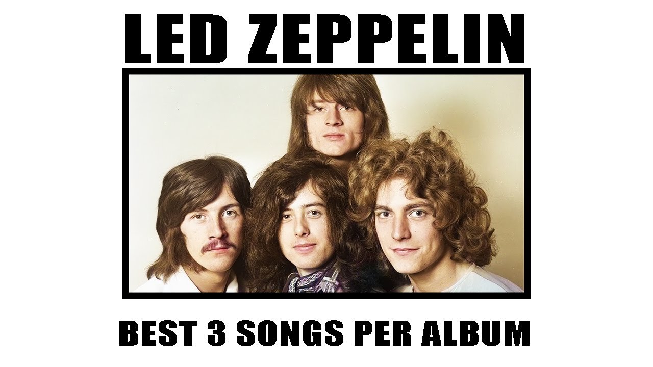 Led Zeppelin: Top 3 Songs Per Album