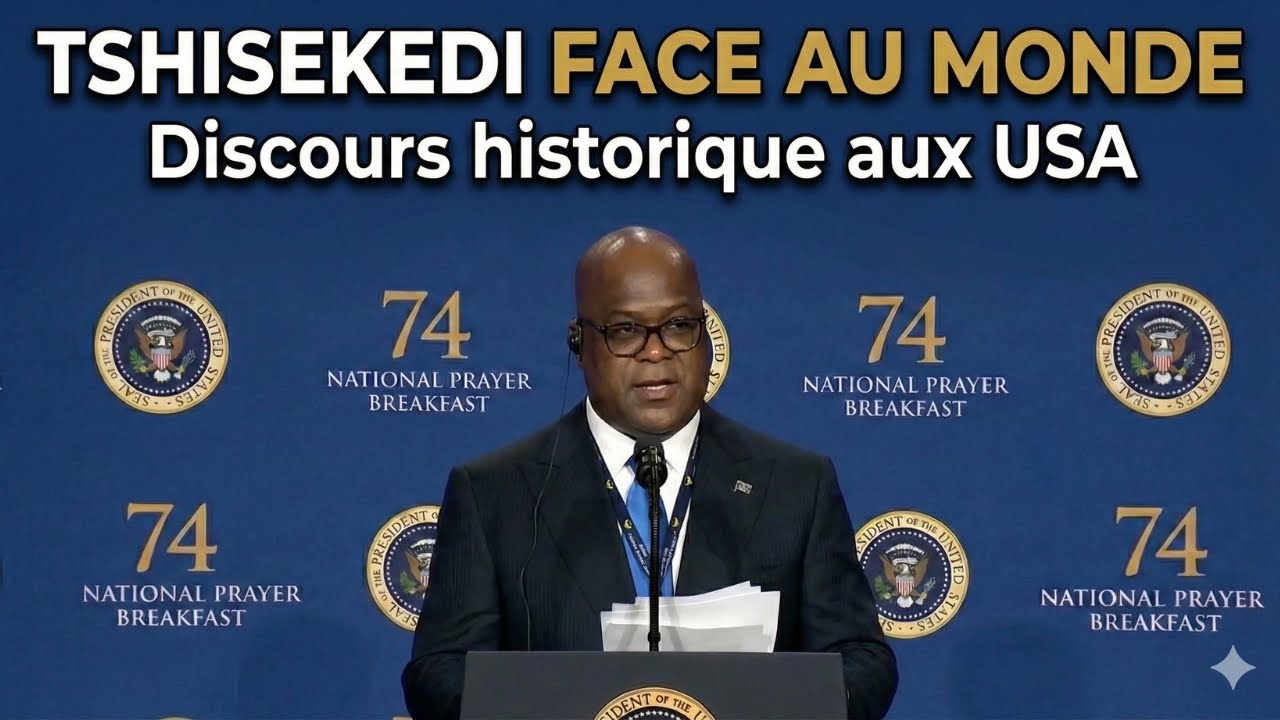 Message fort du Président Félix Tshisekedi aux États-Unis lors du National Prayer Breakfast