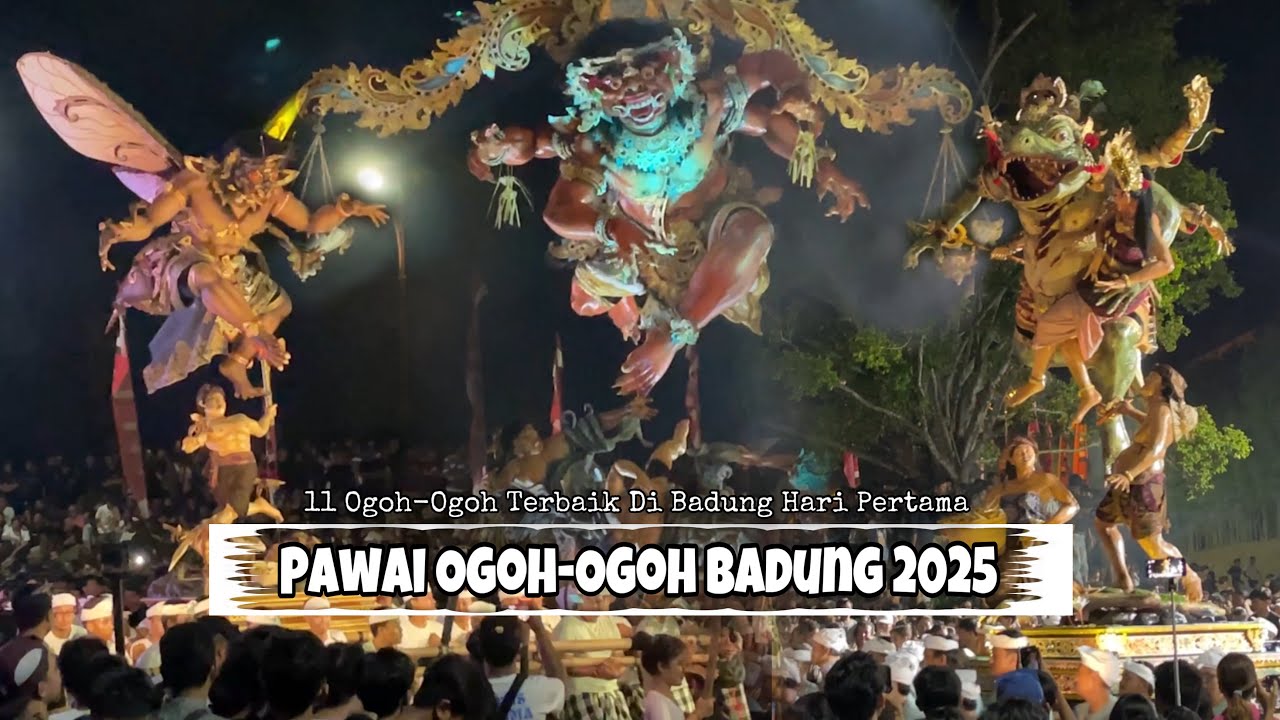 PAWAI OGOH-OGOH 2025 BADUNG BERGETAR