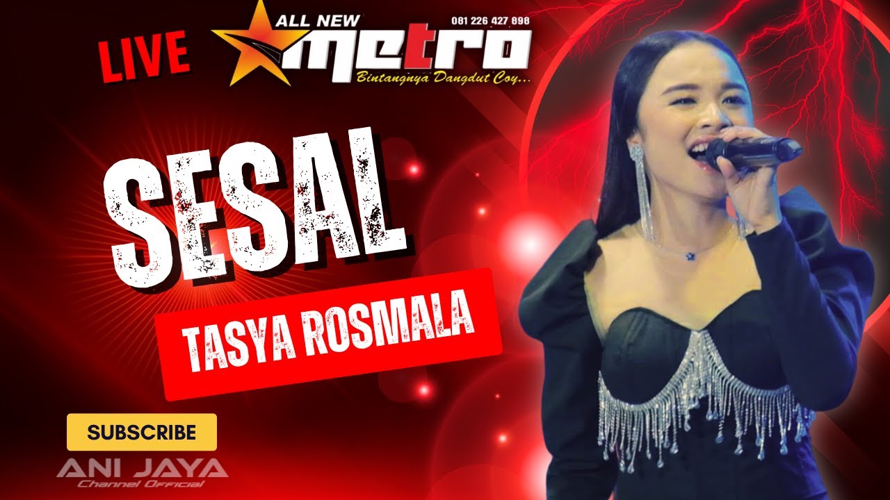 SESAL - TASYA ROSMALA - ALL NEW METRO PULOSARI KARANG TENGAH DEMAK // ANIJAYA AUDIO