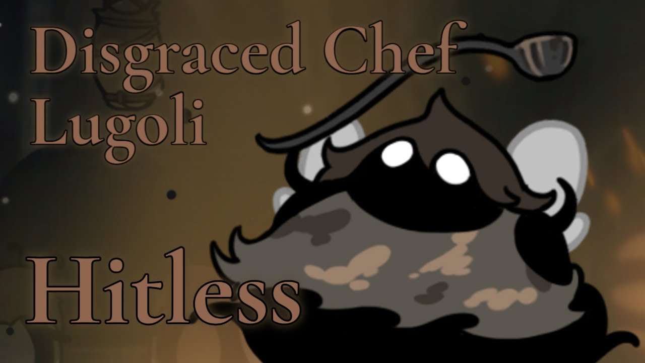 Hollow Knight Silksong: Disgraced Chef Lugoli Hitless