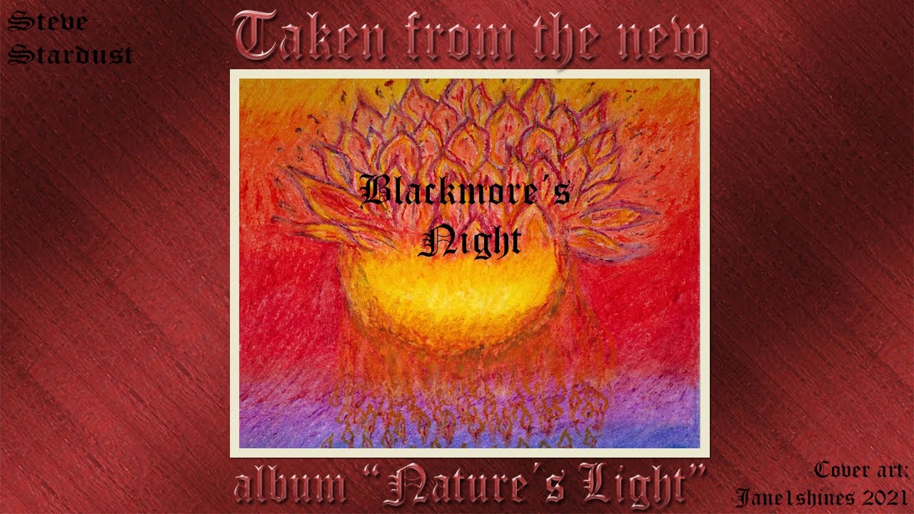 Blackmore´s Night - Darker Shade Of Black (2021) b/w The Twisted Oak - 4K