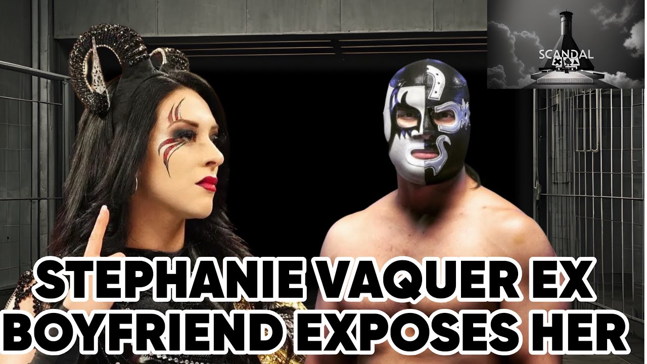 Stephanie Vaquer Ex Boyfriend Talks About Their Dark Past Relationship