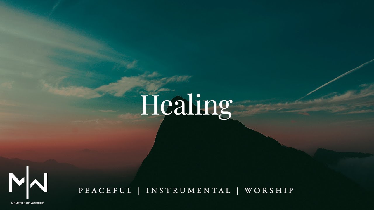 Healing | Soaking Worship Music Into Heavenly Sounds // Instrumental Soaking Worship