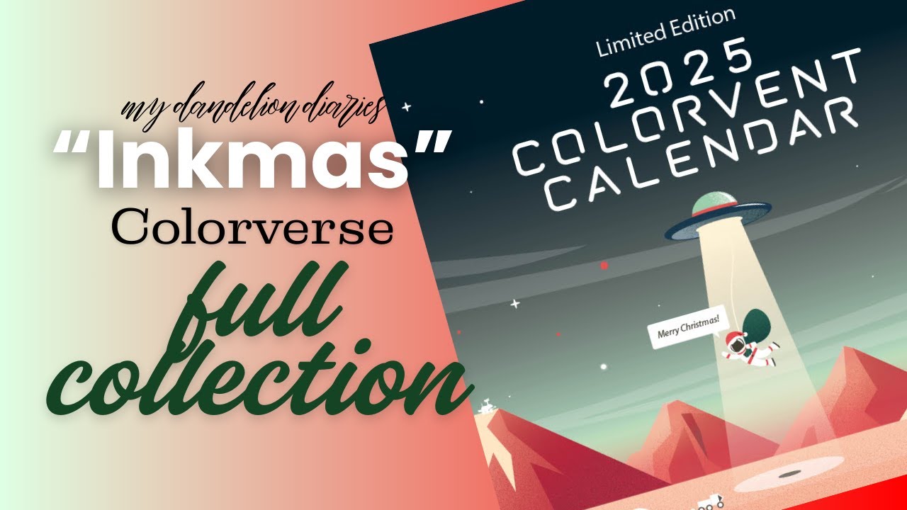 2025 Colorverse Colorvent Full Collection & GIVEAWAY!  | #inkmas2025