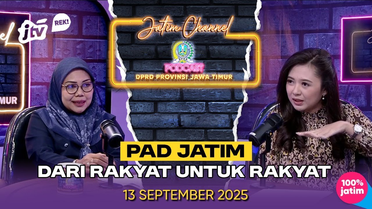 PODCAST JATIM CHANNEL - PAD JATIM DARI RAKYAT UNTUK RAKYAT