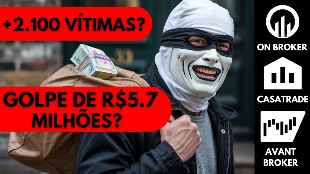 CORRETORAS FAKE COM MAIS DE 2.100 V&Iacute;TIMAS? ON BROKER, CASA TRADE E AVANT BROKER D&Atilde;O GOLPES? CUIDADO!