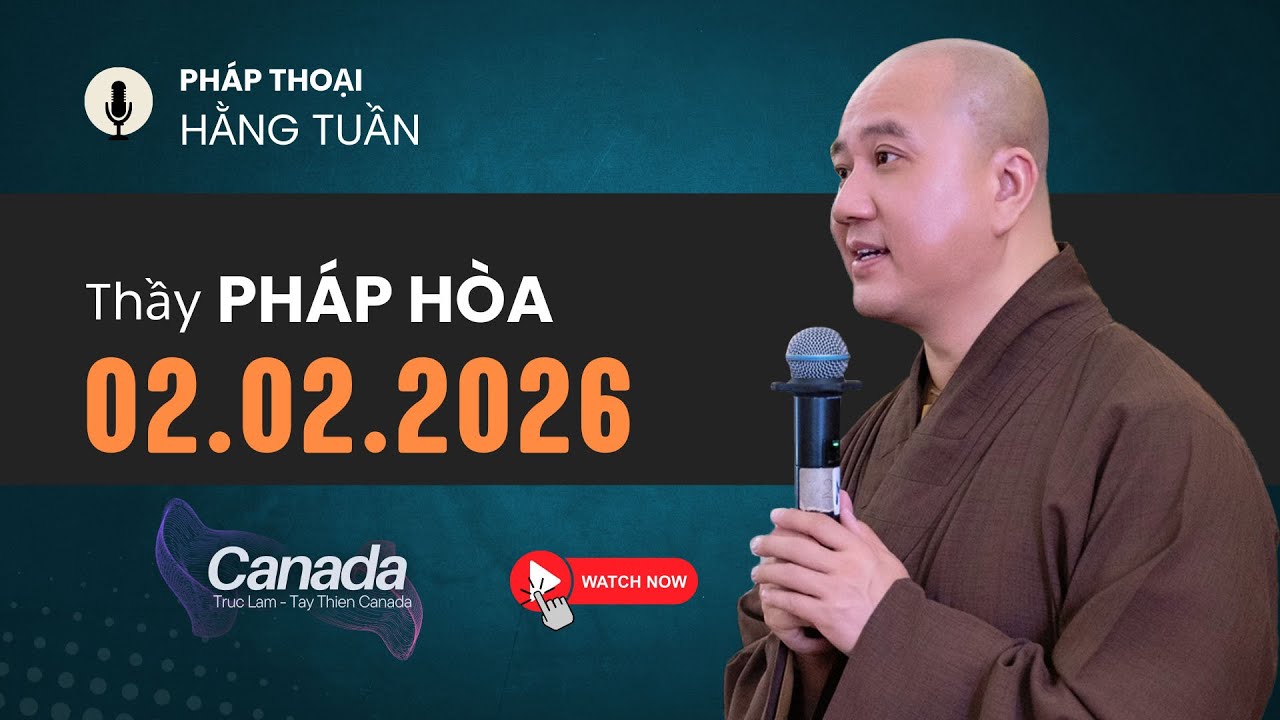 Pháp thoại tối 02.02.2026 - Thầy Thích Pháp Hòa