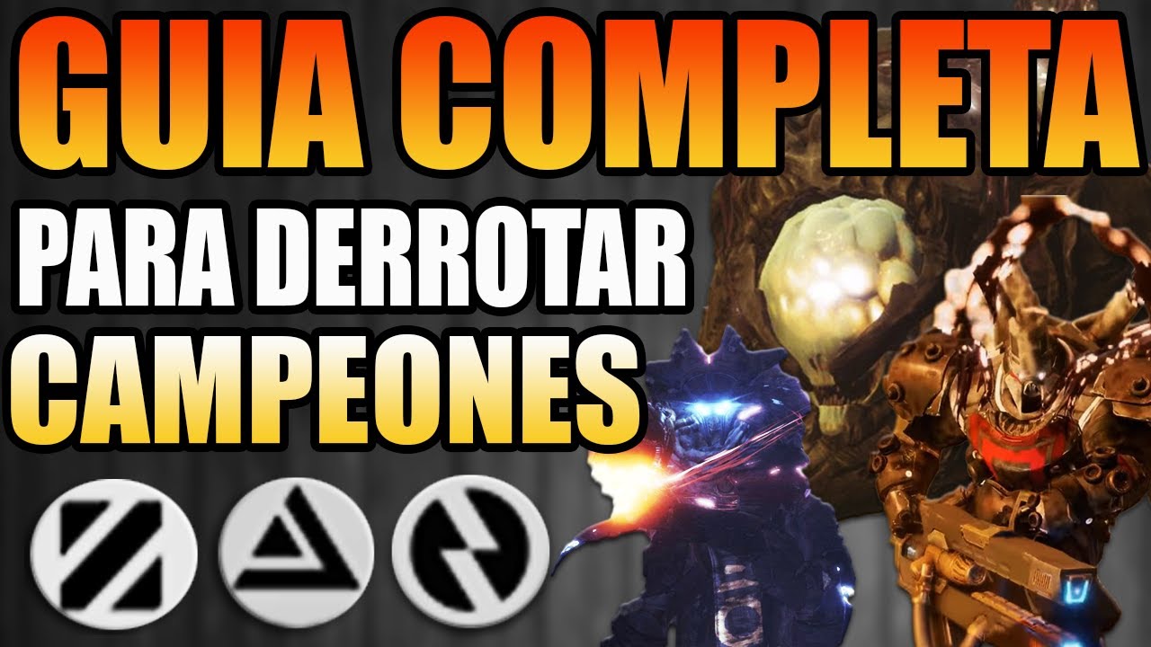 Guía COMPLETA ¿Cómo detener TODOS los CAMPEONES? Trucos, Mods Destiny 2 Temporada del Simbionte