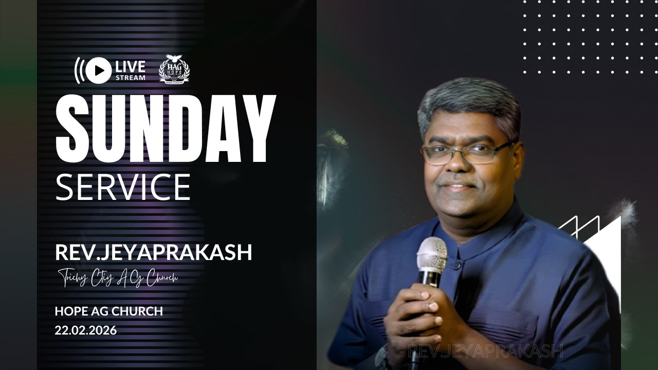 🔴Hope AG Church || SUNDAY 4th SERVICE  || 22 February  2026 || REV. JEYAPRAKASH || 10:30 AM