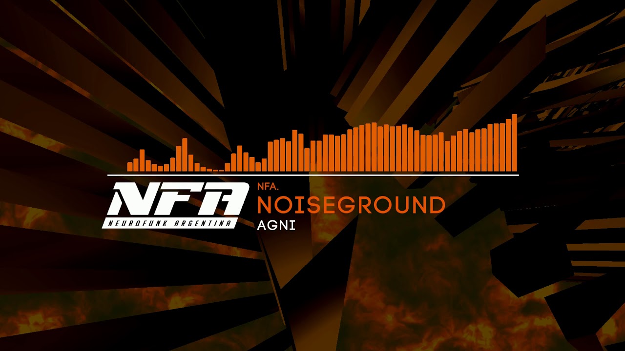 Noiseground -  Agni ( NFA Free Release)